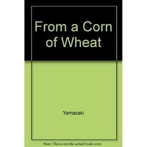 From a Corn of Wheat